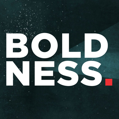 Boldness