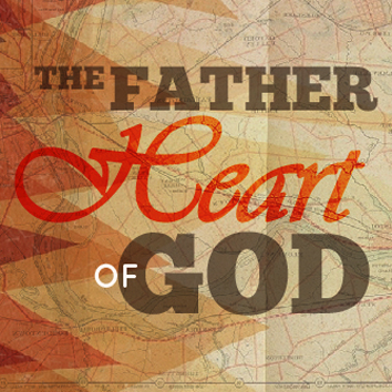 Father Heart of God - Jan '16